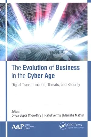 Seller image for Evolution of Business in the Cyber Age : Digital Transformation, Threats, and Security for sale by GreatBookPrices