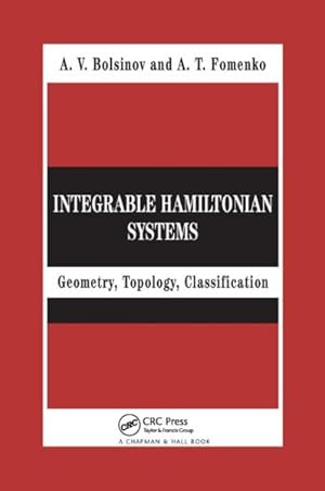 Image du vendeur pour Integrable Hamiltonian Systems : Geometry, Topology, Classification mis en vente par GreatBookPrices