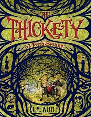 Seller image for Thickety : A Path Begins for sale by GreatBookPrices