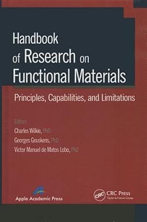 Seller image for Handbook of Research on Functional Materials : Principles, Capabilities, and Limitations for sale by GreatBookPrices