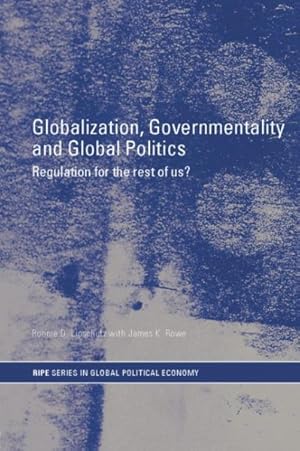 Imagen del vendedor de Globalization, Governmentality And Global Politics : Regulation for the Rest of Us? a la venta por GreatBookPrices