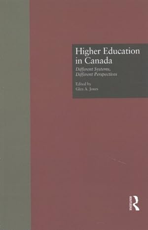 Immagine del venditore per Higher Education in Canada : Different Systems, Different Perspectives venduto da GreatBookPrices