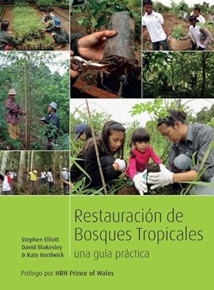 Seller image for Restoring Tropical Forests : A Practical Guide, Spanish Edition for sale by GreatBookPrices