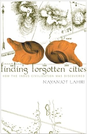 Immagine del venditore per Finding Forgotten Cities : How the Indus Civilization Was Discovered venduto da GreatBookPrices