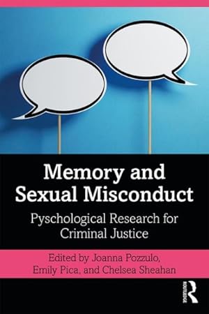 Image du vendeur pour Memory and Sexual Misconduct : Psychological Research for Criminal Justice mis en vente par GreatBookPrices