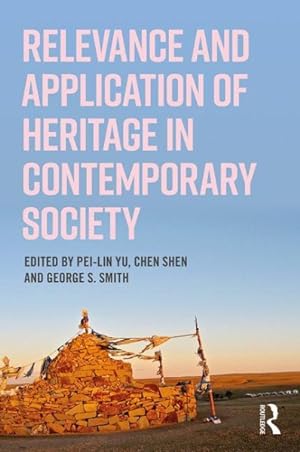 Seller image for Relevance and Application of Heritage in Contemporary Society for sale by GreatBookPrices