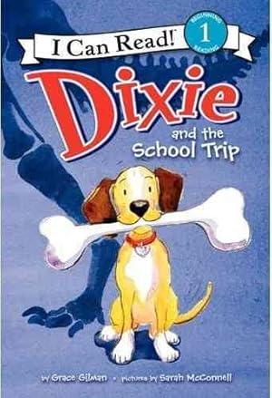 Imagen del vendedor de Dixie and the School Trip a la venta por GreatBookPrices