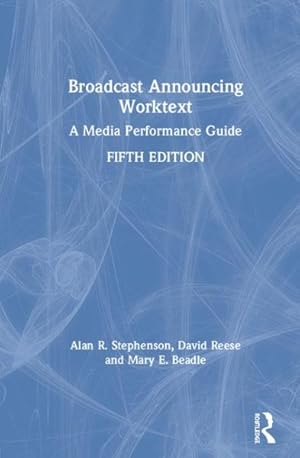 Seller image for Broadcast Announcing Worktext : A Media Performance Guide for sale by GreatBookPrices