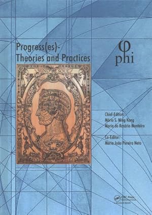 Seller image for Progresses, Theories and Practices : Proceedings of the 3rd International Multidisciplinary Congress on Proportion Harmonies Identities (Phi 2017), October 4-7, 2017, Bari, Italy for sale by GreatBookPrices