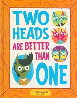 Image du vendeur pour Two Heads Are Better Than One mis en vente par GreatBookPrices