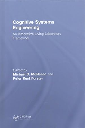 Image du vendeur pour Cognitive Systems Engineering : An Integrative Living Laboratory Framework mis en vente par GreatBookPrices