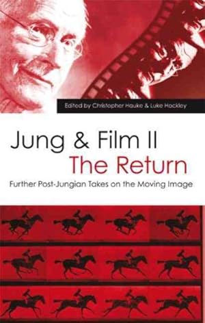 Imagen del vendedor de Jung & Film II: The Return : Further Post-Jungian Takes on the Moving Image a la venta por GreatBookPrices