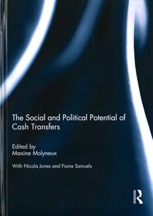 Seller image for Social and Political Potential of Cash Transfers for sale by GreatBookPrices