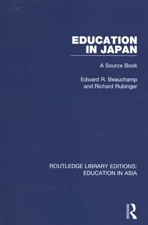 Imagen del vendedor de Education in Japan : A Source Book a la venta por GreatBookPrices