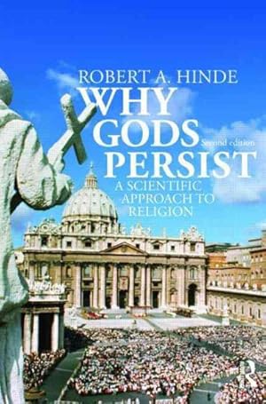 Immagine del venditore per Why Gods Persist : A Scientific Approach to Religion venduto da GreatBookPrices