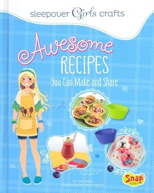 Bild des Verkufers fr Awesome Recipes You Can Make and Share zum Verkauf von GreatBookPrices