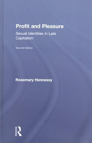 Imagen del vendedor de Profit and Pleasure : Sexual Identities in Late Capitalism a la venta por GreatBookPrices