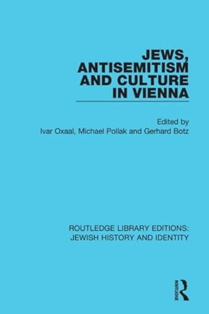 Seller image for Jews, Antisemitism and Culture in Vienna for sale by GreatBookPrices