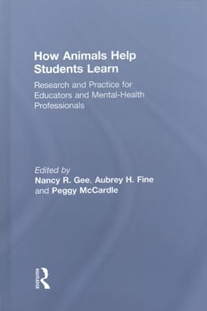 Seller image for How Animals Help Students Learn : Research and Practice for Educators and Mental-Health Professionals for sale by GreatBookPrices