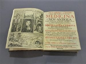 Seller image for Medicina nov-antiqua tradens universae medicinae cursum, e scriptis Hippocraticis ad mentem modernorum erutum. Editio secunda . priori longe auctior & correctior. Accedunt miscellanea curiosa et fructifera de novellarum publicarum usu & abusu in rebus physico medicis. Dissertatio melico-medica de pulsu. for sale by Matthaeus Truppe Antiquariat