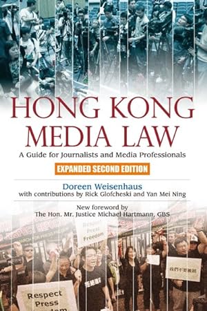 Seller image for Hong Kong Media Law : A Guide for Journalists and Media Professionals for sale by GreatBookPrices