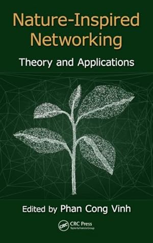Imagen del vendedor de Nature-Inspired Networking : Theory and Applications a la venta por GreatBookPrices