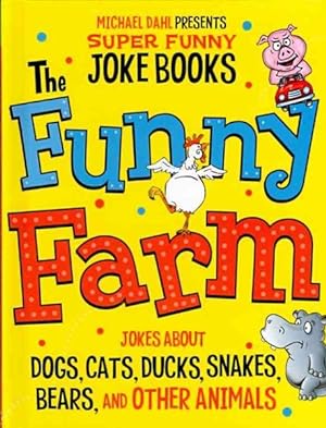 Seller image for Funny Farm : Jokes About Dogs, Cats, Ducks, Snakes, Bears, and Other Animals for sale by GreatBookPrices