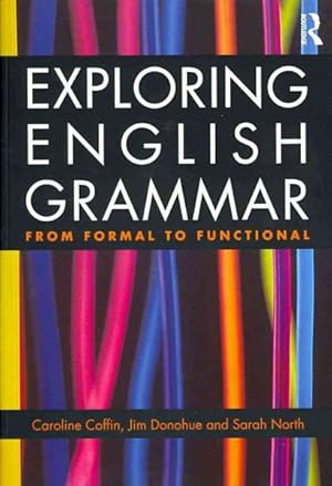 Seller image for Exploring English Grammar : From Formal to Functional for sale by GreatBookPrices