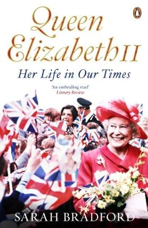 Bild des Verkufers fr Queen Elizabeth II: Her Life in Our Times zum Verkauf von WeBuyBooks 2