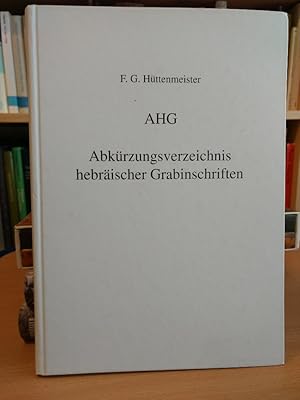 Immagine del venditore per AHG - Abkrzungsverzeichnis hebrischer Grabinschriften. venduto da PlanetderBuecher