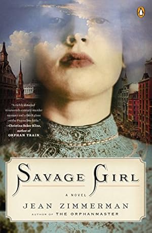 Bild des Verkufers fr Savage Girl : A Novel zum Verkauf von WeBuyBooks 2