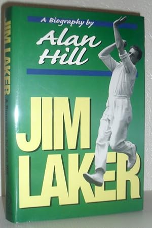Jim Laker - A Biography