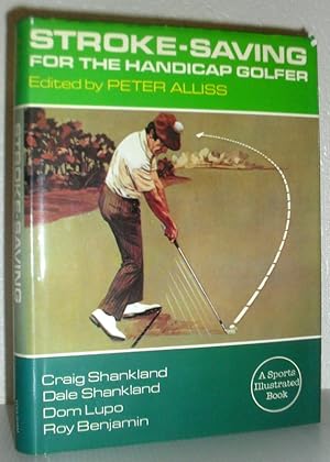 Seller image for Stroke-Saving for the Handicap Golfer for sale by Washburn Books