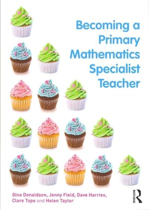 Seller image for Becoming a Primary Mathematics Specialist Teacher for sale by GreatBookPrices