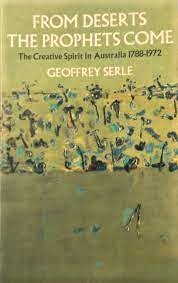 Seller image for From Deserts the Prophets Come - The Creative Spirit in Australia 1788-1972 for sale by Boobooks