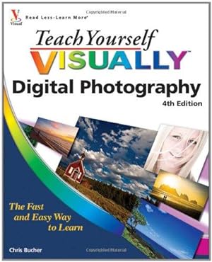 Bild des Verkufers fr Teach Yourself VISUALLY Digital Photography (Teach Yourself VISUALLY (Tech)) zum Verkauf von WeBuyBooks