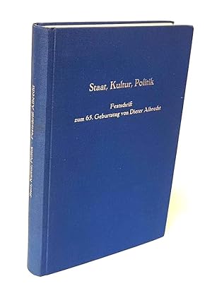 Bild des Verkufers fr Staat, Kultur, Politik. Beitrge zur Geschichte Bayerns und des Katholizismus. Festschrift zum 65. Geburtstag von Dieter Albrecht. zum Verkauf von Antiquariat Dennis R. Plummer