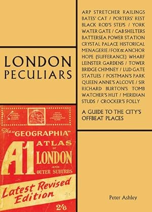 Seller image for London Peculiars : A Guide to the City?s Offbeat Places for sale by GreatBookPrices