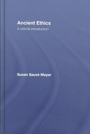 Bild des Verkufers fr Ancient Ethics : A Critical Introduction zum Verkauf von GreatBookPrices