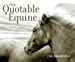 Seller image for The Quotable Equine for sale by Pieuler Store