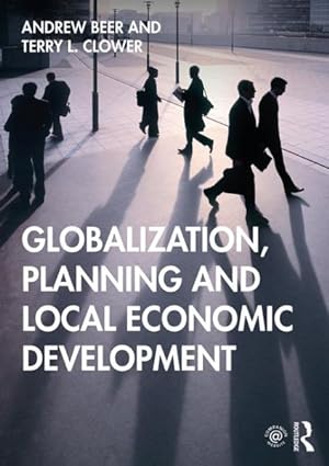 Seller image for Globalization, Planning and Local Economic Development for sale by GreatBookPrices