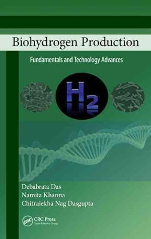 Seller image for Biohydrogen Production : Fundamentals and Technology Advances for sale by GreatBookPrices