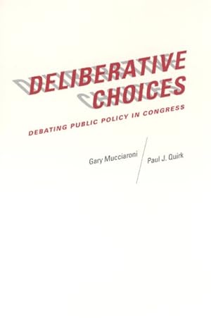 Seller image for Deliberative Choices : Debating Public Policy in Congress for sale by GreatBookPrices