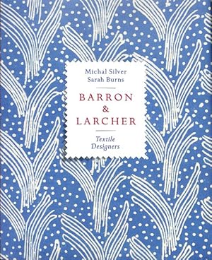 Imagen del vendedor de Barron & Larcher Textile Designers a la venta por GreatBookPrices