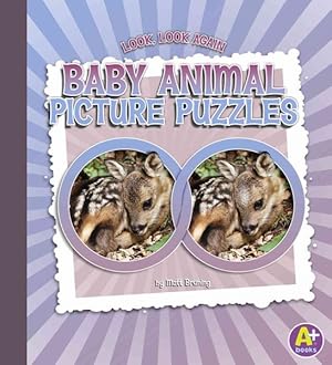 Immagine del venditore per Baby Animal Picture Puzzles venduto da GreatBookPrices