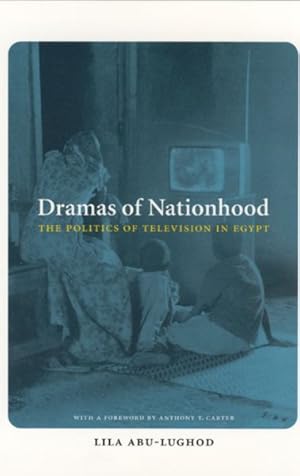 Immagine del venditore per Dramas of Nationhood : The Politics of Television in Egypt venduto da GreatBookPrices