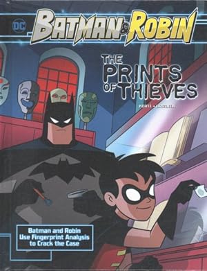 Seller image for Prints of Thieves : Batman & Robin Use Fingerprint Analysis to Crack the Case for sale by GreatBookPrices
