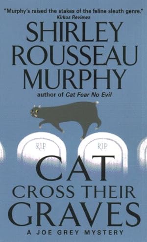 Seller image for Cat Cross Their Graves : A Joe Grey Mystery for sale by GreatBookPrices