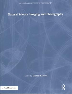 Bild des Verkufers fr Natural Science Imaging and Photography zum Verkauf von GreatBookPrices