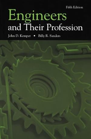 Image du vendeur pour Engineers and Their Profession mis en vente par GreatBookPrices